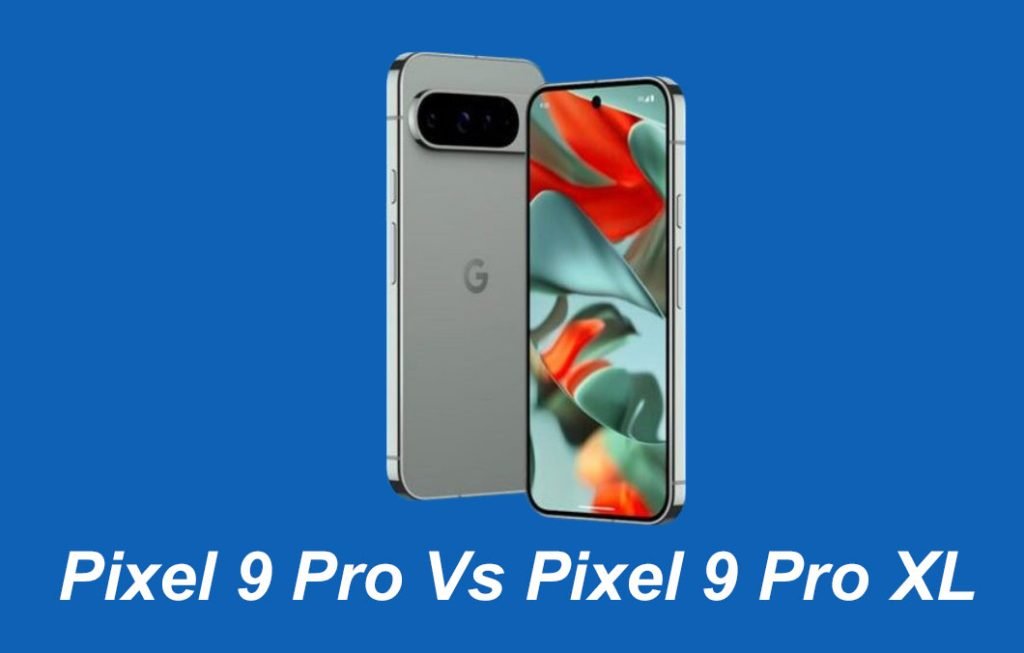 Google Pixel 9 
Pixel 9 Pro XL
Pixel 9 Pro